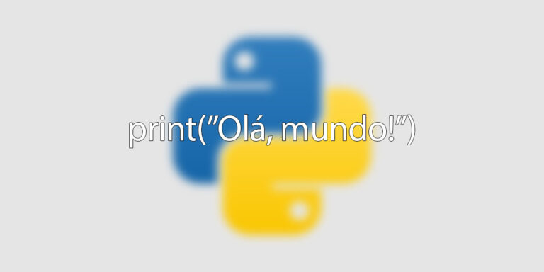logo do python no fundo desfocado com o texto um código print 'olá, mundo' focado