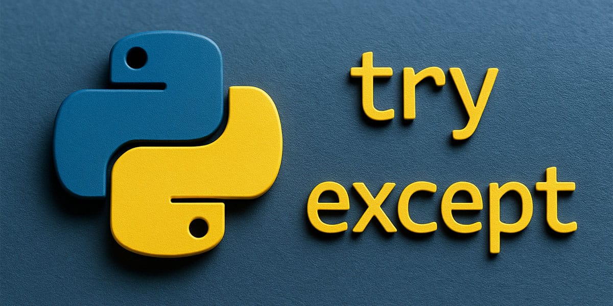 logotipo do Python em azul e amarelo ao lado das palavras 'try except' em fonte amarela sobre um fundo azul-texturizado
