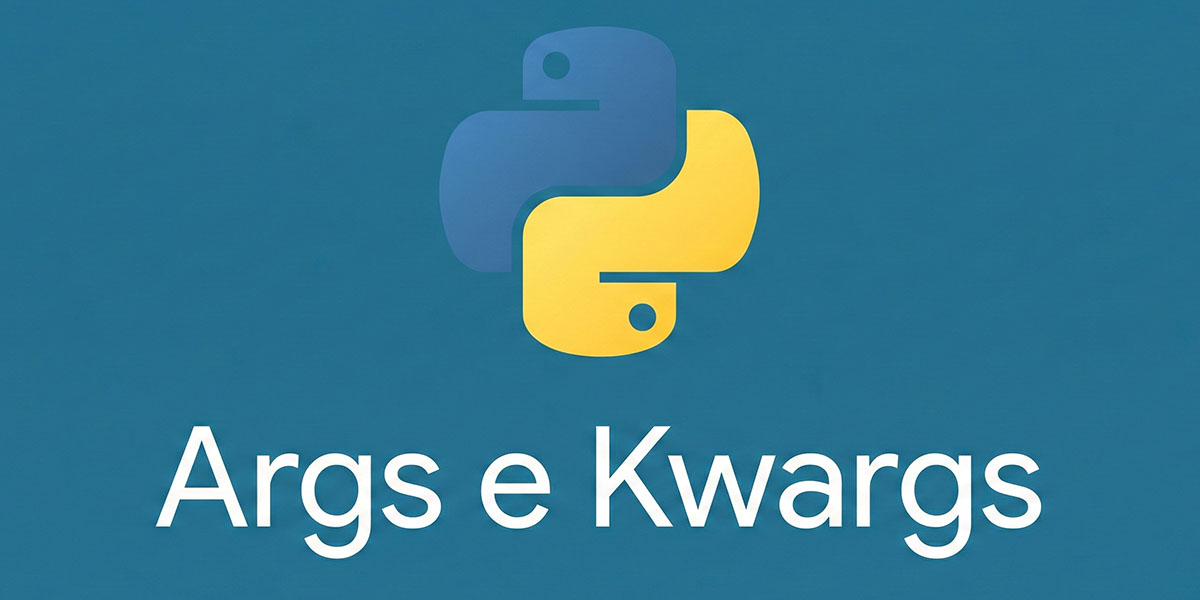 Logotipo do Python em tamanho grande centralizado acima do texto 'Args e Kwargs', em um design minimalista com fundo colorido sólido